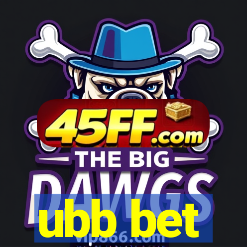 ubb bet